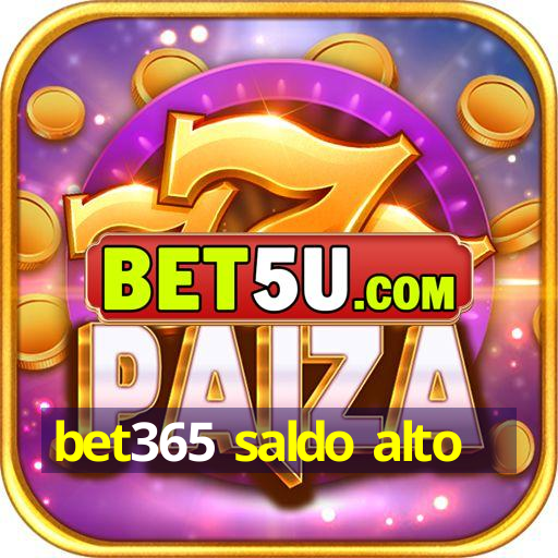 bet365 saldo alto